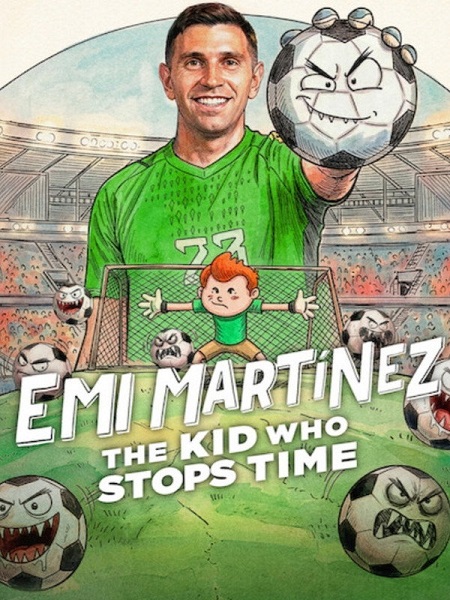 مشاهدة شاهد اونلاين فيلم Emi Martínez The Kid Who Stops Time 2026 مترجم