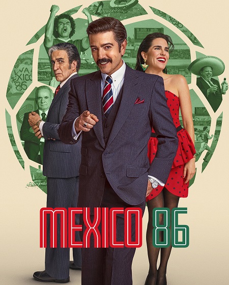 مشاهدة شاهد اونلاين فيلم Mexico 86 2026 مترجم