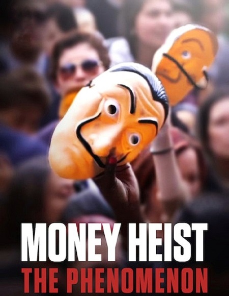مشاهدة شاهد اونلاين فيلم Money Heist The Phenomenon 2020 مترجم