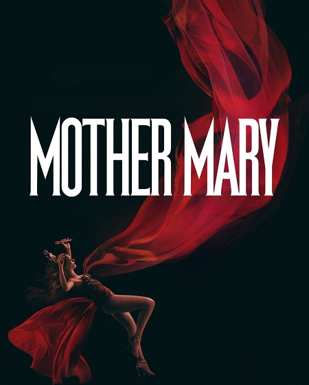 مشاهدة شاهد اونلاين فيلم Mother Mary 2026 مترجم
