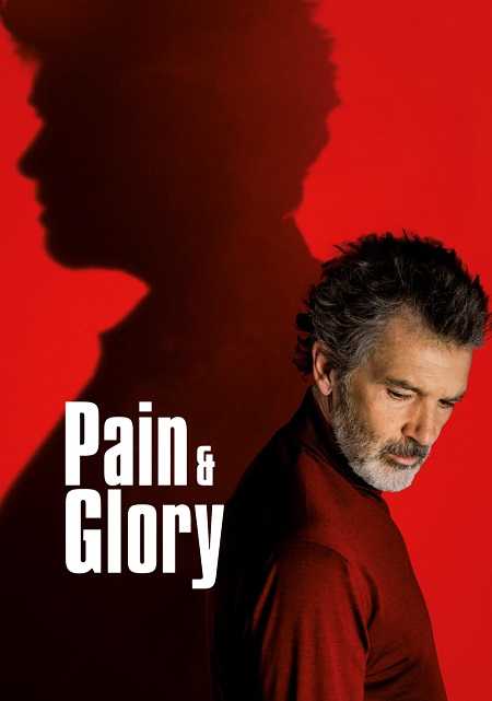 مشاهدة شاهد اونلاين فيلم Pain and Glory 2019 مترجم