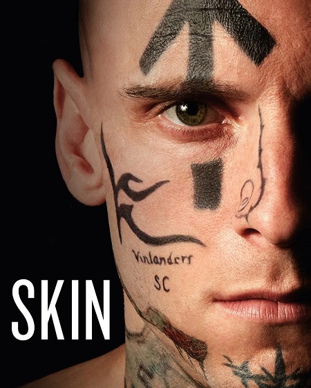 مشاهدة شاهد اونلاين فيلم Skin 2018 مترجم