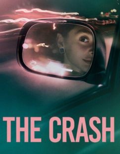 مشاهدة شاهد اونلاين فيلم The Crash 2026 مترجم