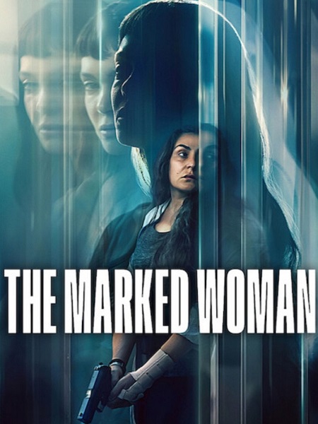 مشاهدة شاهد اونلاين فيلم The Marked Woman 2026 مترجم