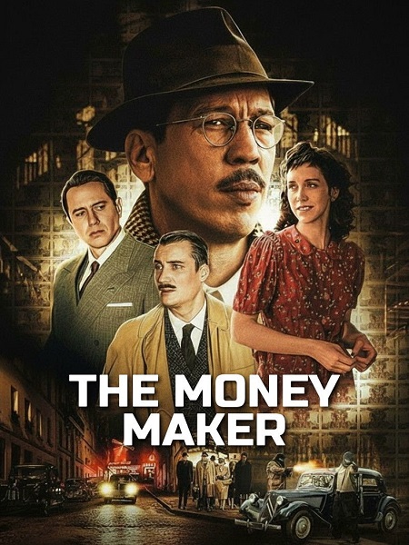 مشاهدة شاهد اونلاين فيلم The Money Maker 2025 مترجم