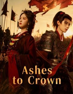 شاهد اونلاين مسلسل Ashes to Crown الحلقة 24 مترجمة