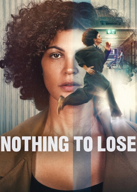 مشاهدة شاهد اونلاين فيلم Nothing to Lose 2026 مترجم