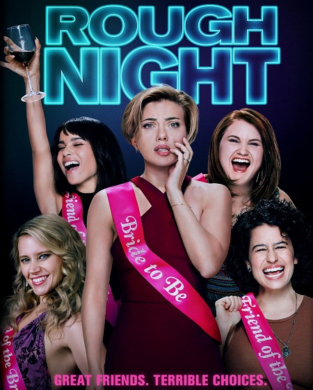 مشاهدة شاهد اونلاين فيلم Rough Night 2017 مترجم