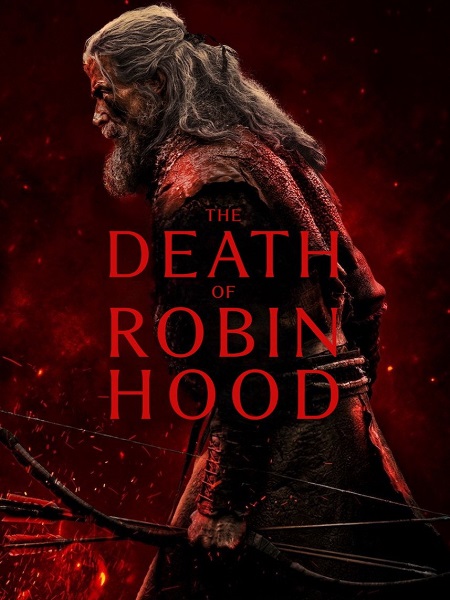مشاهدة شاهد اونلاين فيلم The Death of Robin Hood 2026 مترجم