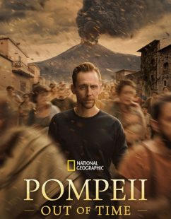 شاهد اونلاين مسلسل Pompeii Out of Time with Tom Hiddleston الموسم الاول الحلقة 3 مترجمة